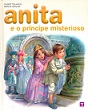 Anita e o príncipe misterioso